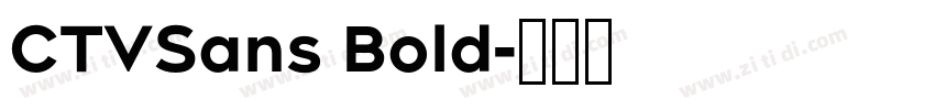 CTVSans Bold字体转换